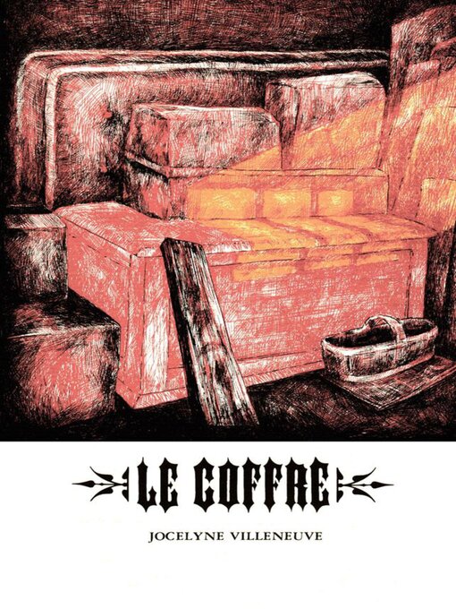 Title details for Le Coffre by Jocelyne Villeneuve - Available